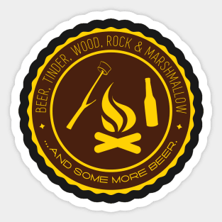 Camping: Beer, Tinder, Wood, Rock & Marshmallow...and some more beer. Sticker